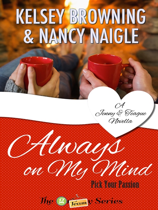 Title details for Always on My Mind by Kelsey Browning - Available